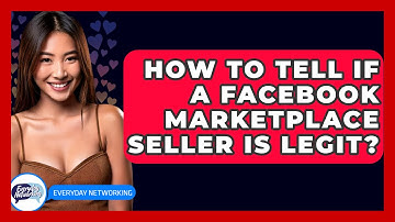 How To Tell If A Facebook Marketplace Seller Is Legit? - Everyday-Networking