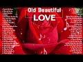 Best Love Songs Ever💕Romantic love songs 70&#39;s 80&#39;s 90&#39;s 💕Greatest Love Songs Collection