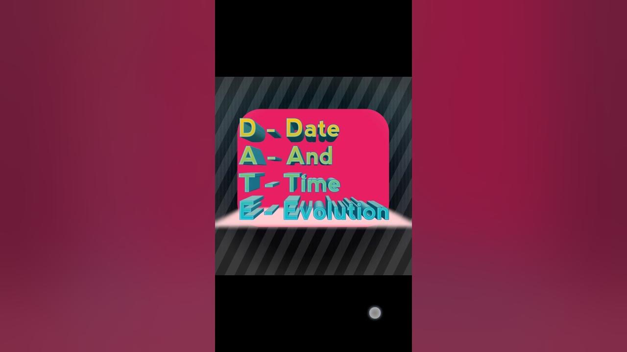 Full form of Date... - YouTube
