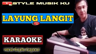 Layung Langit - Karaoke lirik || style musik ku