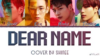 SHINee 'Dear Name' Lyrics (IU Cover)