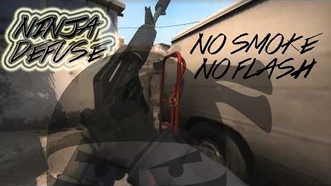 CS:GO NINJA DEFUSE | NO SMOKE NO FLASH!!!