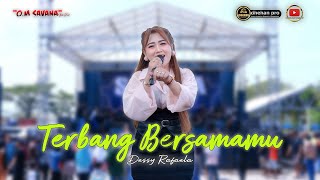 TERBANG - BERSAMAMU - DESSY RAFAELA  -  OM SAVANA SAKJOSE - DHEHAN JENGGOT