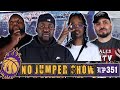 The No Jumper Show #351: 607 Unc Disrespects Munchie B, Chrisean Rock Crashes Out On Blueface