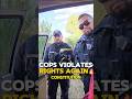 Cop refuses to follow law🔥