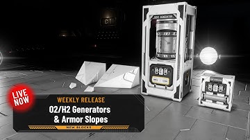 Space Engineers 2 Weekly Release: O2H2 Generators, Armor Slopes