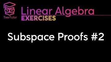 [Linear Algebra] Subspace Proof Examples 2