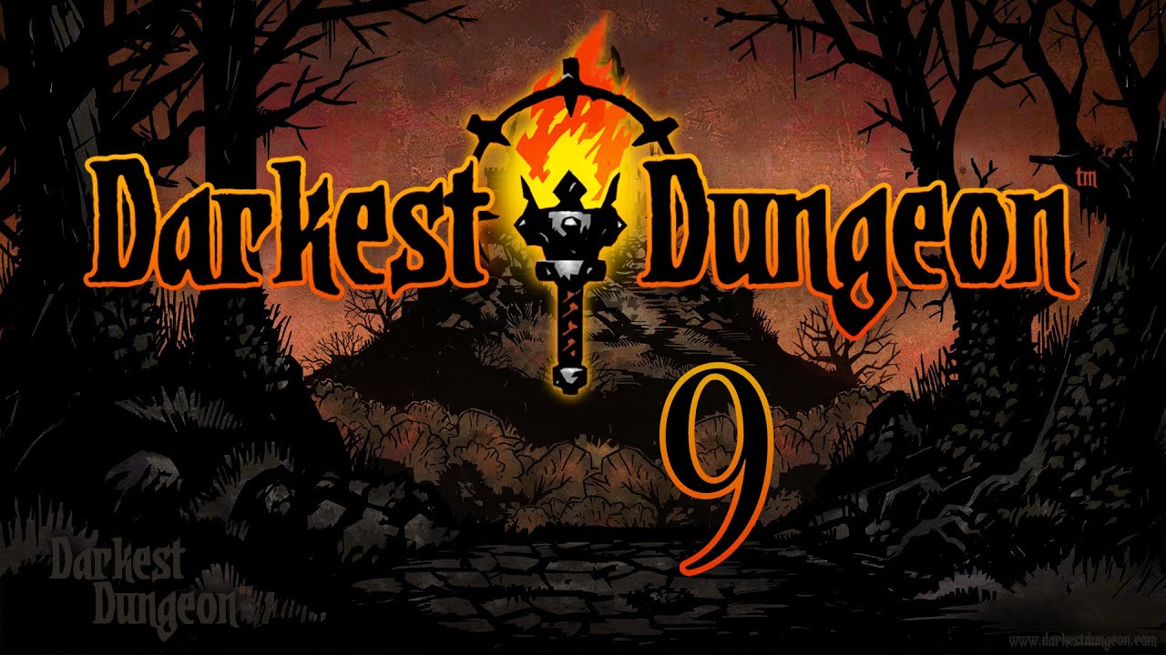 Darkest Dungeon Early Access - Часть 9