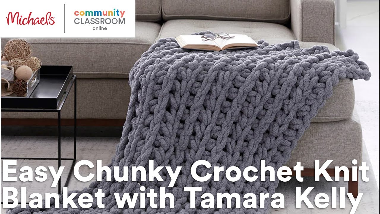 Online Class: Easy Chunky Crochet Knit Blanket with Tamara Kelly ...