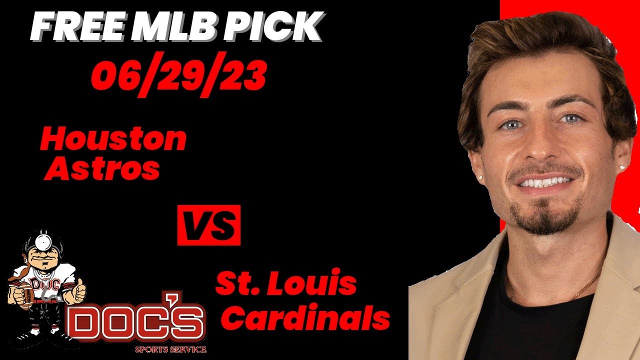 MLB Picks and Predictions - Houston Astros vs St