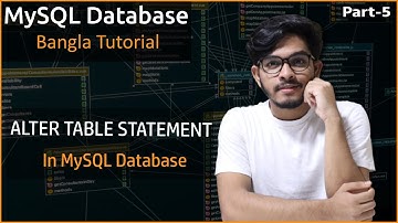 MySQL Database Bangla Tutorial 2022 | Alter Table Statement In MySQL Database | Part-5