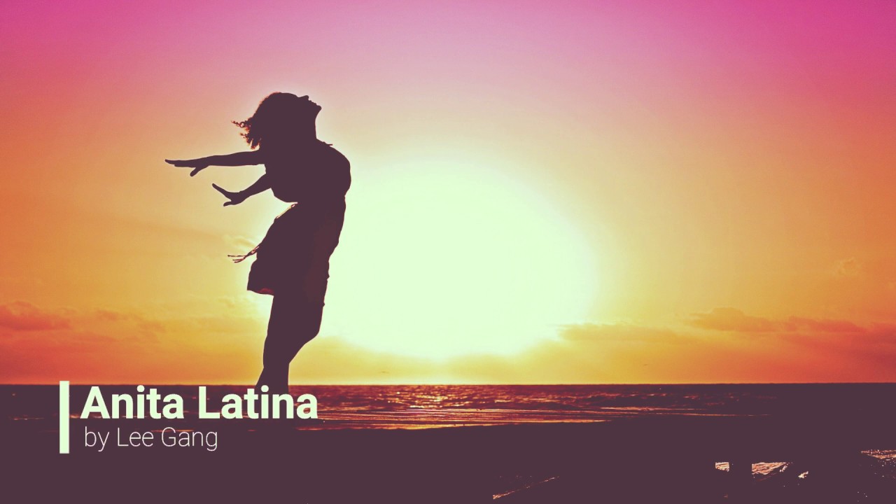 [ Free ]🏝️ Anita Latina 🏝️ By Lee Gang ♨️reggaeton♨️latin♨️ Youtube