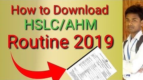 Download HSLC/AHM exam routine 2019