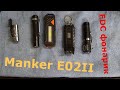 Tallinn. EDC фонарик и Manker E02II