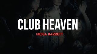 Nessa Barrett - Club Heaven - Nessa Barret (Lyrics Video)