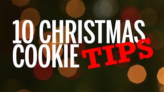 Our Best Christmas Cookie Tips | Holiday Cooking