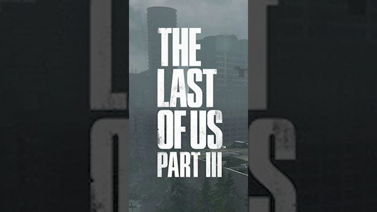 The Last Of Us Part III™ Update! 