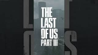 The Last Of Us 3 Major Update From Naughty Dog 