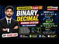 Fundamental Class 18 | Binary &amp; Decimal Number System 🔥 Full Explanation | Asad Sir | CCC/O Level