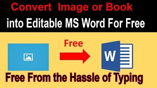 Convert Image or Book or Handwriting to Editable Text, Jpeg to Word, Free from the Hassle of Typing screenshot 2