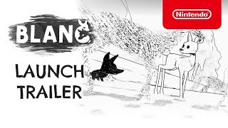 Blanc - Launch Trailer (Nintendo Switch)