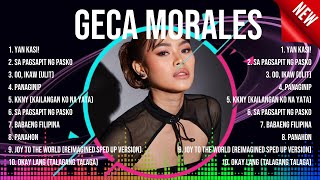 Geca Morales Greatest Hits Playlist ~ Top 100 Artists To Listen in 2024