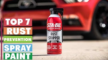 Top 7 Best Rust Prevention Spray Paints You Should Try