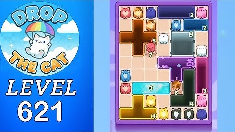 Drop The Cat Level 621 Walkthrough