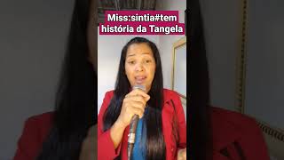 missionária sintia_tem história da tangela Vieira 👏