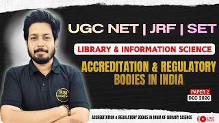 Accreditation & Regulatory Bodies In India | Library Science - Ugc Net | Jrf | Set