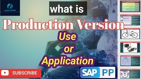 SAP Production Version Application or use | SAP PP production Version|