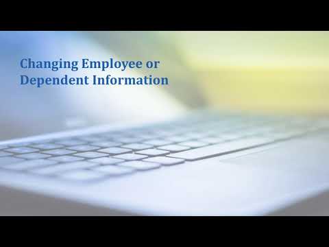 Changing Employee or Dependent Information