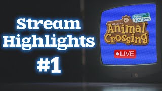 Animal Crossing: New Horizons Stream Highlights #1