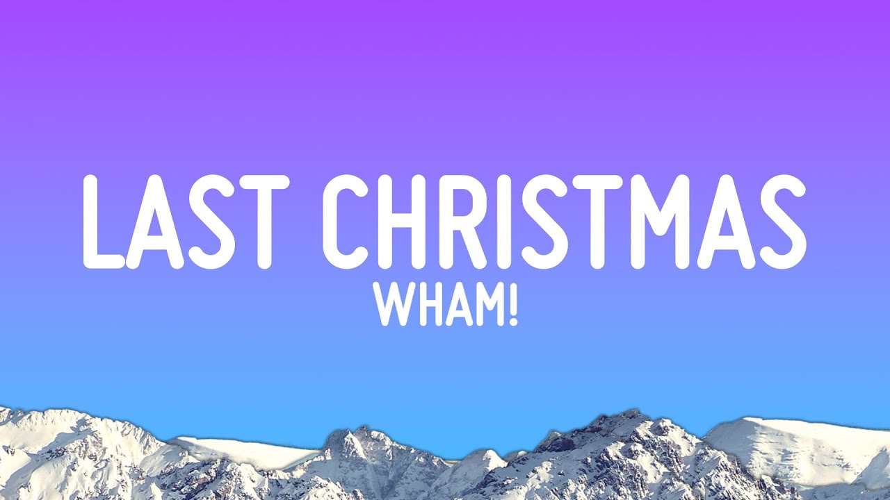 Wham! - Last Christmas (Lyrics)