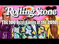 100 best songs of the 2010s by rolling stone