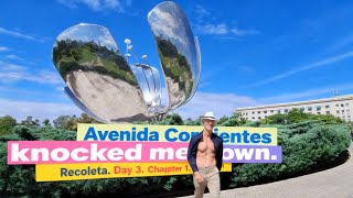 Recoleta. Corrientes knocked me down. Day 3. Chapter 1. Discover Buenos Aires with @MichaelTrach