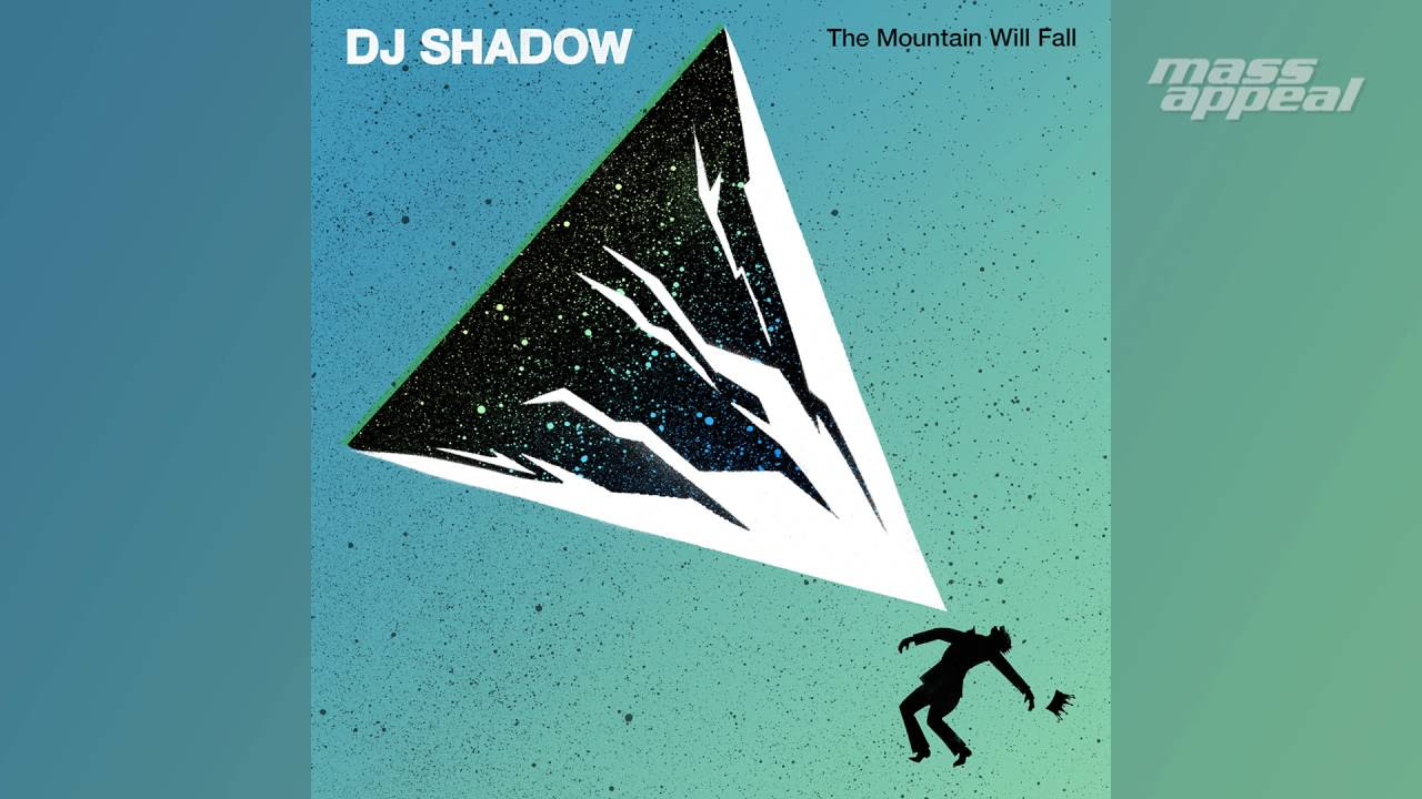 DJ Shadow   The Mountain Will Fall Full Album HQ Audio