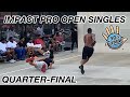 Impact pro open singles  quarterfinal tavo vs gio