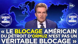« le blocage américain du détroit d’Ormuz n’est pas un véritable blocage »