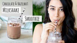 Chocolate & Hazelnut Milkshake Smoothie Healthy Vegan