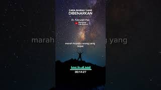 CARA MARAH YANG BAIK DAN DIBENARKAN | Dr. Fahruddin Faiz | Bandung Life School