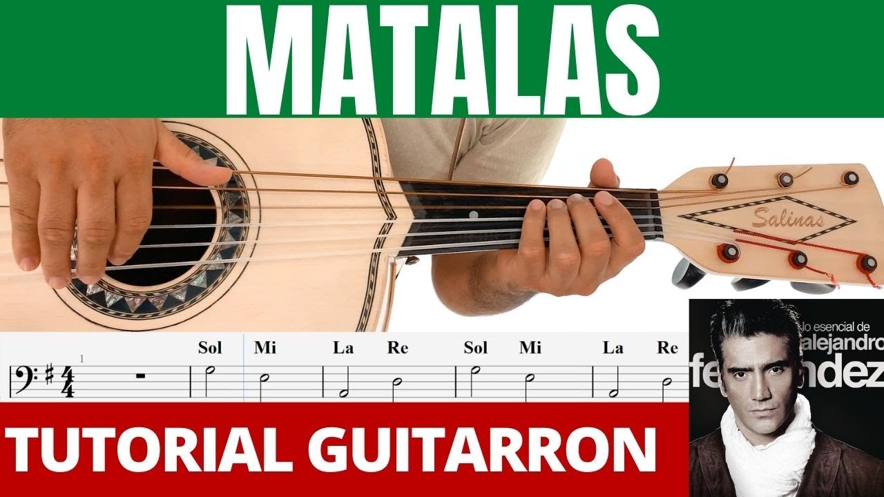 Mátalas (Guitarrón) Alejandro Fernández TUTORIAL Mátalas (Guitarrón) Alejandro Fernández TUTORIAL