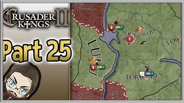 Crusader Kings 2 - Kingdom of Rus - Casual Streams - Part 25
