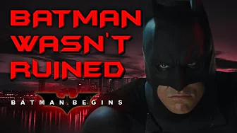 Batman Begins DIDN'T Ruin Batman
