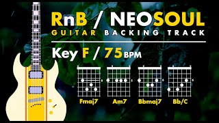 RnB / Neo Soul Guitar Backing Track in F 🎸 75 BPM