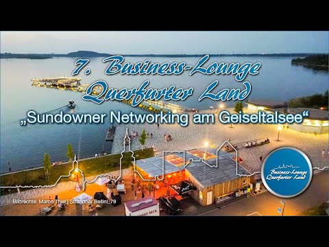 Event-Trailer: 7. BLQL | Sundwoner Networking am Geiseltalsee