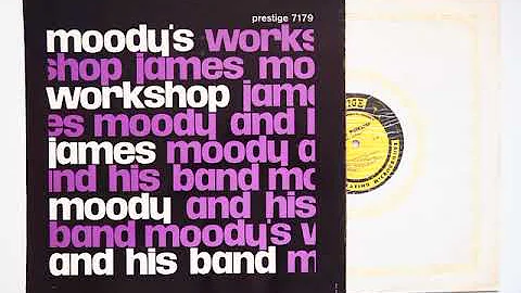 James Moody - I'm Gone