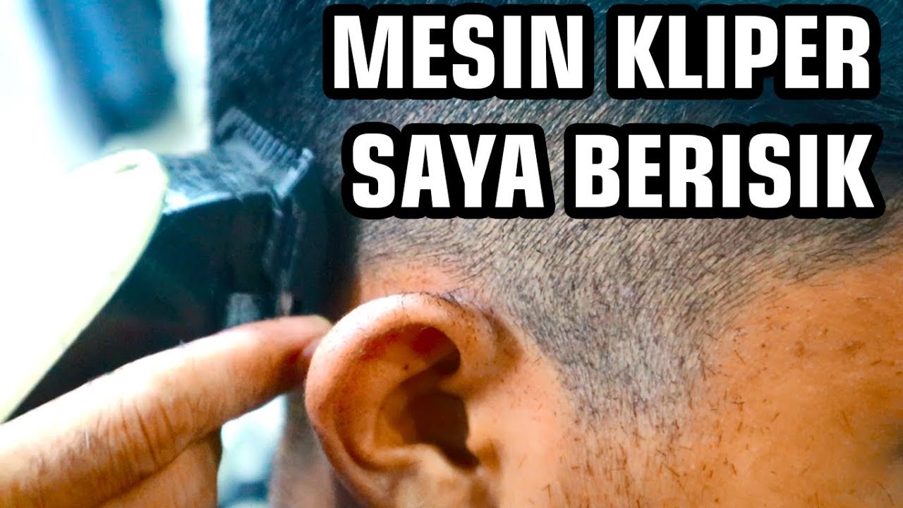 MESIN KLIPER BERISIK BANGET NONTON Ini AJA YouTube