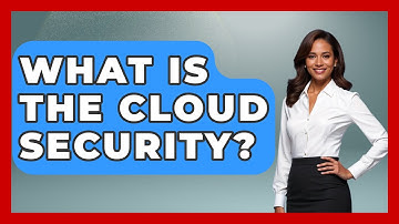 What Is The Cloud Security? - Tactical Warfare Experts