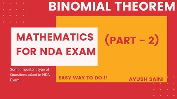 Binomial Theorem|NDA Mathematics  |NDA 2020|Concept&Important Questions on Binomial Theorem NDA |